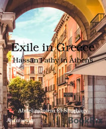 Exile in Greece - Hassan Fathy in Athens