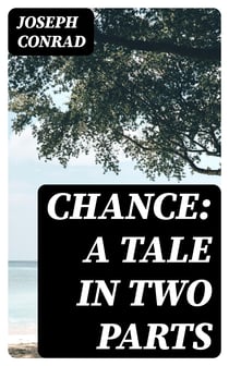 Chance: A Tale in Two Parts