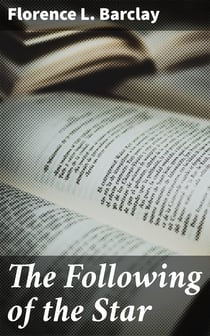 The Following of the Star - A Romance