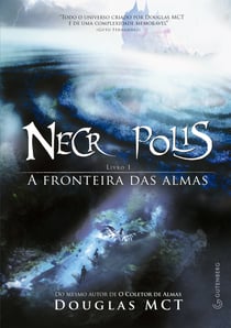 Necrópolis - A fronteira das almas