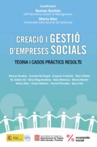Creació i gestió d'empreses socials - Teoria i casos pràctics resolts