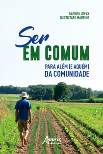 Ser em Comum, para Além (e Aquém) da Comunidade