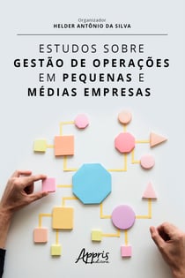 Estudos Sobre Gestão de Operações em Pequenas e Médias Empresas