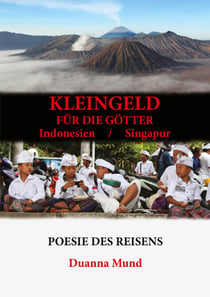 Kleingeld für die Götter - Indonesien / Singapur