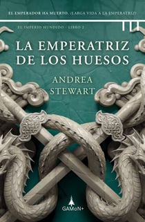 La emperatriz de los huesos - El emperador ha muerto. ¿Larga vida a la emperatriz?