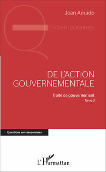 De l'action gouvernementale - Traité de gouvernement, Tome 3