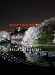 Wer kennt die Seele des Meeres? - Shina