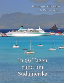 In 99 Tagen rund um Südamerika - mit MS Albatros