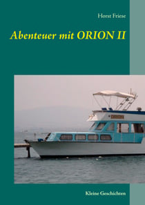 Abenteuer mit Orion II - Kleine Geschichten