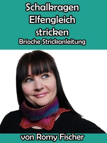 Schalkragen Elfengleich stricken - Brioche Strickanleitung