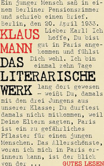 Klaus Mann - Das literarische Werk - Sämtliche Romane, Erzählungen und Autobiographien