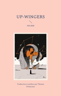 Up-Wingers - Manifeste du Futur