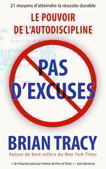 Pas d'excuses - Le pouvoir de l'autodiscipline