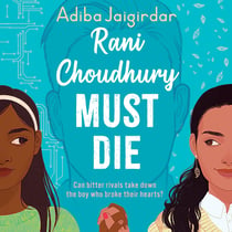 Rani Choudhury Must Die - A sapphic rivals-to-lovers romance