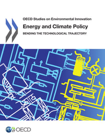 Energy and Climate Policy - Bending the Technological Trajectory