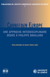 Carrefour Europe - Une approche interdisciplinaire dédiée à Philippe Braillard