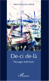 De-ci de-là - Paysages intérieurs