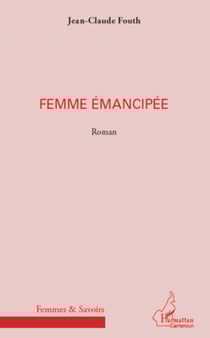 Femme émancipée - Roman