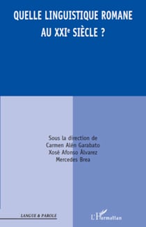 Quelle linguistique romane au XXI siècle ?