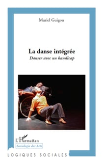 La danse intégrée - Danser avec un handicap