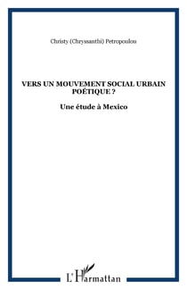 Vers un mouvement social urbain poétique ? - Une étude à Mexico