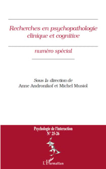 Recherches en psychopathologie clinique et cognitive - Numéro spécial