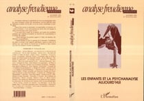 Les enfants et la psychanalyse aujourd'hui