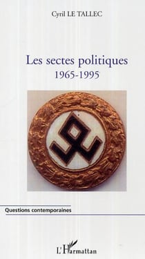 Les sectes politiques - 1965-1995