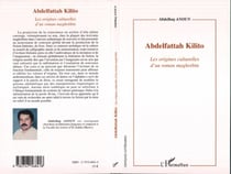 Abdelfattah kilito - Les origines culturelles d'un roman maghrébin