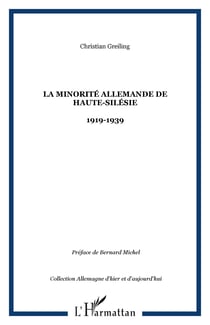 La Minorité allemande de Haute-Silésie - 1919-1939