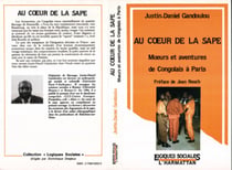 Au coeur de la sape - Moeurs et aventures de Congolais à Paris
