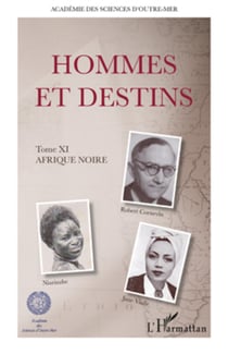 Hommes et destins - Tome XI Afrique noire