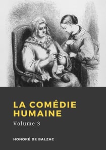 La Comédie humaine - Volume 3