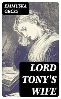 Lord Tony's Wife