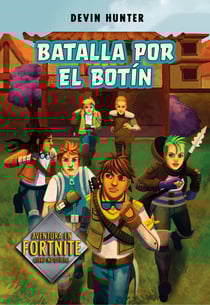 Batalla por el botín (Fortnite: Atrapados en Battle Royale 2)