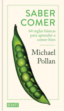 Saber comer - 64 reglas básicas para aprender a comer bien