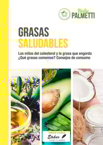 Grasas saludables - Los mitos del colesterol y la grasa que engorda ¿Qué grasas comemos? Consejos de consumo
