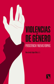 Violencias de género - Persistencia y nuevas formas