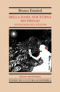 Bella dama nocturna sin piedad - Antología de cuentos