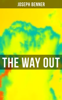 The Way Out - Be Your True Self
