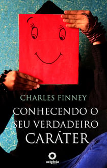 Conhecendo o seu verdadeiro caráter