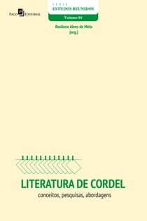 Literatura de cordel - Conceitos, pesquisas, abordagens