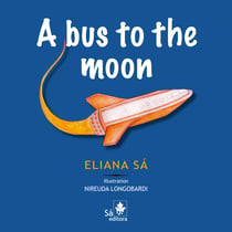 A bus to the moon