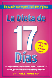 La Dieta de 17 Dias - Un plan del doctor para resultados rápidos
