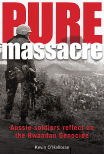 Pure Massacre - Aussie soldiers reflect on the Rwandan genocide