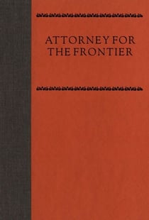 Attorney for the Frontier - Enos Stutsmon