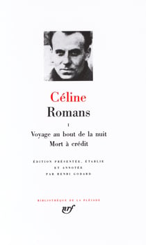 Romans Tome 1 - voyage au bout de la nuit - mort à crédit