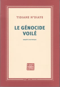 Le génocide voilé : Enquête historique