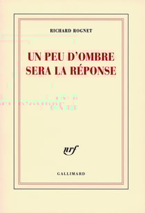 Un peu d'ombre sera la réponse