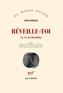 Réveille-toi - la vie du Bouddha